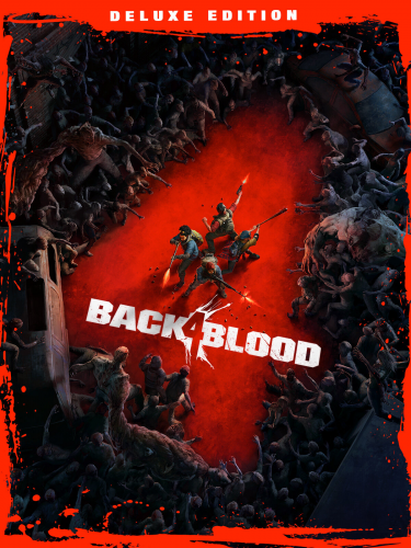 Back 4 Blood Deluxe Edition (DIGITAL)