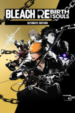 BLEACH Rebirth of Souls Ultimate Edition