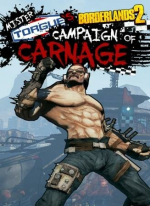 Borderlands 2 Mr. Torgue’s Campaign of Carnage