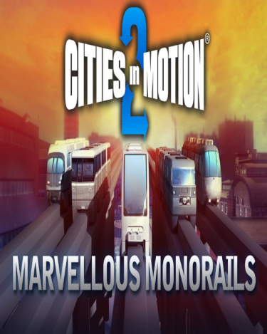 Cities in Motion 2 Marvellous Monorails (DIGITAL) (DIGITAL)