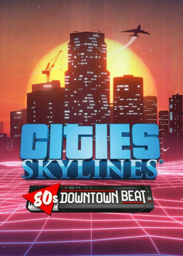 Cities: Skylines - 80's Downtown Beat (DIGITAL)