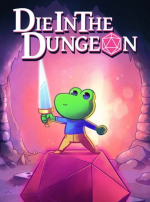 Die in the Dungeon
