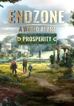 Endzone - A World Apart: Prosperity