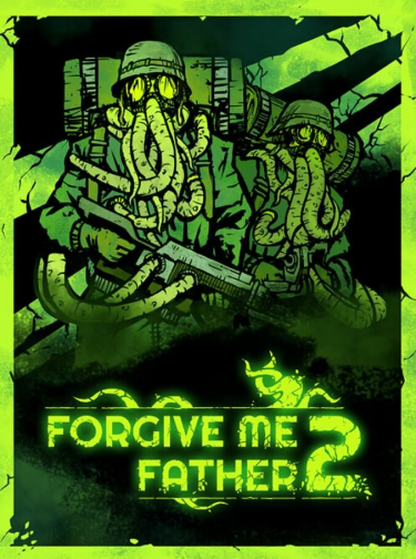 Forgive Me Father 2 (DIGITAL)