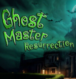 Ghost Master: Resurrection