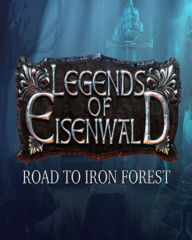 Legends of Eisenwald Road to Iron Forest (DIGITAL) (DIGITAL)