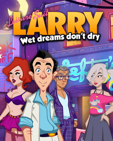 Leisure Suit Larry Wet Dreams Don't Dry (DIGITAL) (DIGITAL)