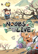 Noobs Want to Live