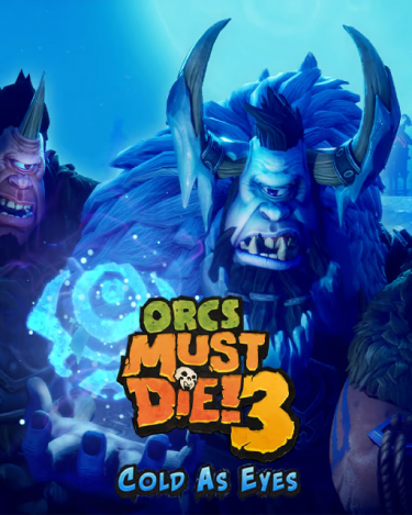 Orcs Must Die! 3 Cold as Eyes (DIGITAL) (DIGITAL)