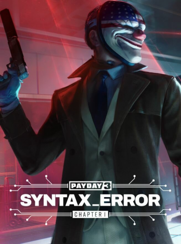 PAYDAY 3: Chapter 1 - Syntax Error (DIGITAL)