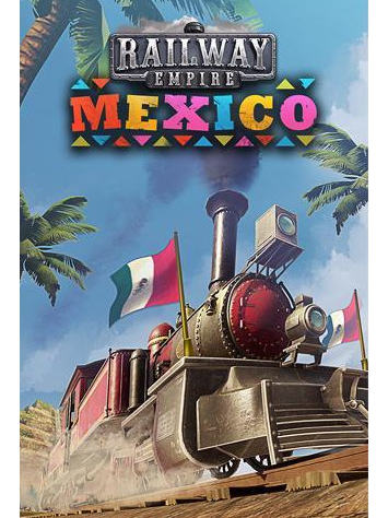 Railway Empire - Mexico (DIGITAL)