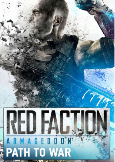 Red Faction: Armageddon Path to War (DIGITAL)