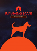 Surviving Mars: Project Laika