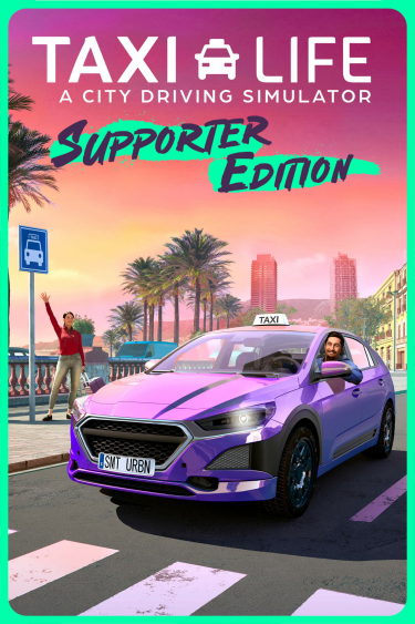 Taxi Life: A City Driving Simulator - Supporter Edition (DIGITAL)