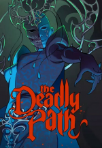 The Deadly Path