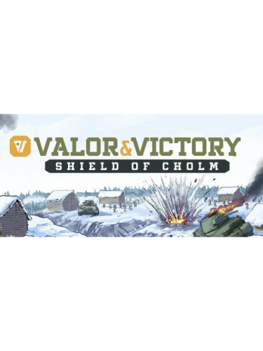 Valor & Victory: Shield of Cholm (DIGITAL)
