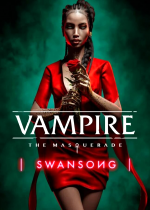 Vampire: The Masquerade - Swansong
