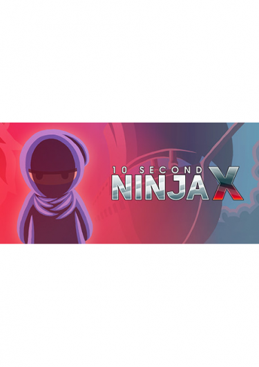 10 Second Ninja X (DIGITAL)