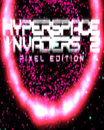 Hyperspace Invaders II Pixel Edition