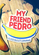 My Friend Pedro