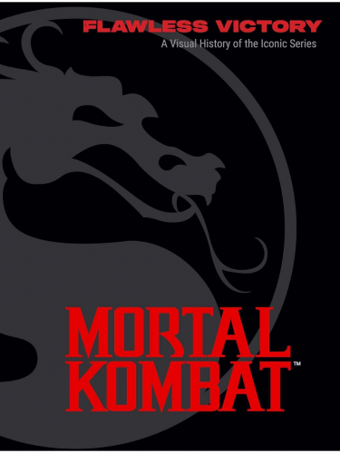Kniha Mortal Kombat: Flawless Victory : A Visual History of the Iconic Series ENG