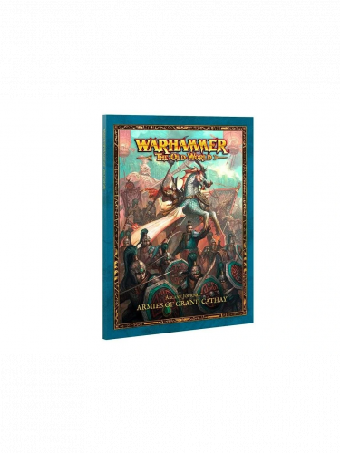 Kniha Warhammer The Old World - Arcane Journal Armies of Grand Cathay (2025)
