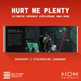 Kniha Hurt Me Plenty - Ultimátní průvodce střílečkami 2003-2010