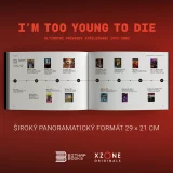 Kniha I'm Too Young To Die - Ultimátní průvodce střílečkami 1992-2002