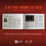 Kniha I'm Too Young To Die - Ultimátní průvodce střílečkami 1992-2002