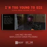 Kniha I'm Too Young To Die - Ultimátní průvodce střílečkami 1992-2002