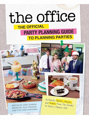 Kniha The Office: The Official Party Planning Guide to Planning Parties ENG