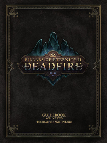 Sprievodca Pillars of Eternity II: Deadfire