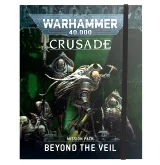 Kniha W40k: Mission Pack Crusade Beyond the Veil