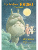 Kniha My Neighbor Totoro: The Novel ENG