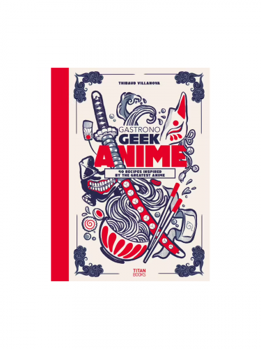 Kuchárka Gastronogeek Anime Cookbook ENG