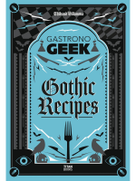 Kuchárka Gastronogeek: Gothic Recipes ENG