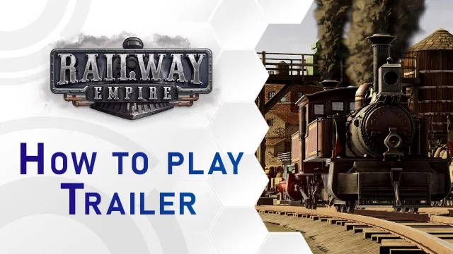 Railway Empire - How to play Trailer (EU)