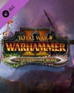 Total War WARHAMMER II The Queen & The Crone