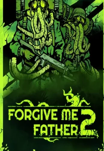 Forgive Me Father 2